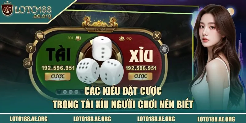 kiểu đặt cược trong tài xỉu