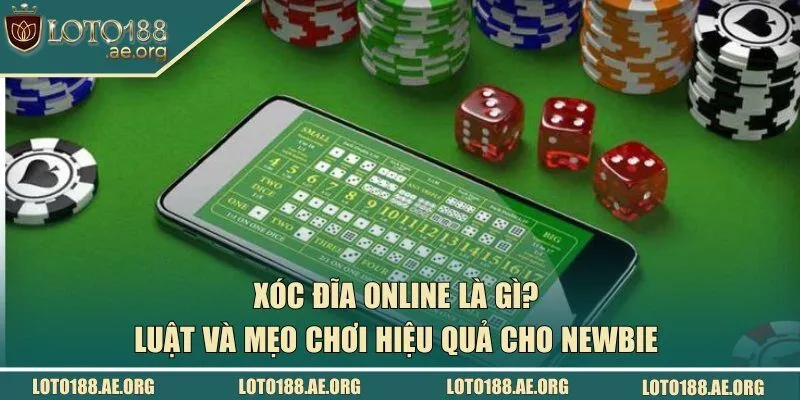 Xóc đĩa online là gì